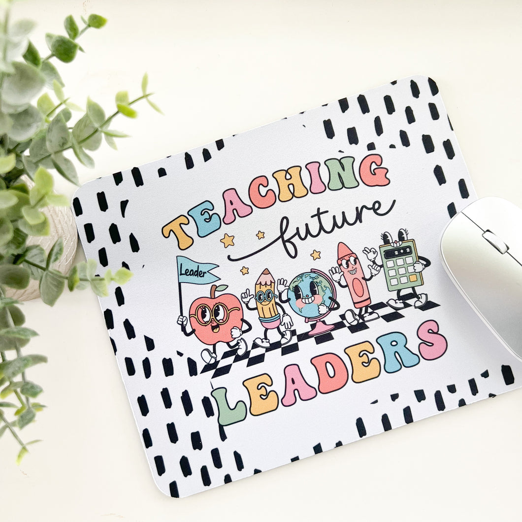 Teacher Mousepad | Teaching Future Leaders