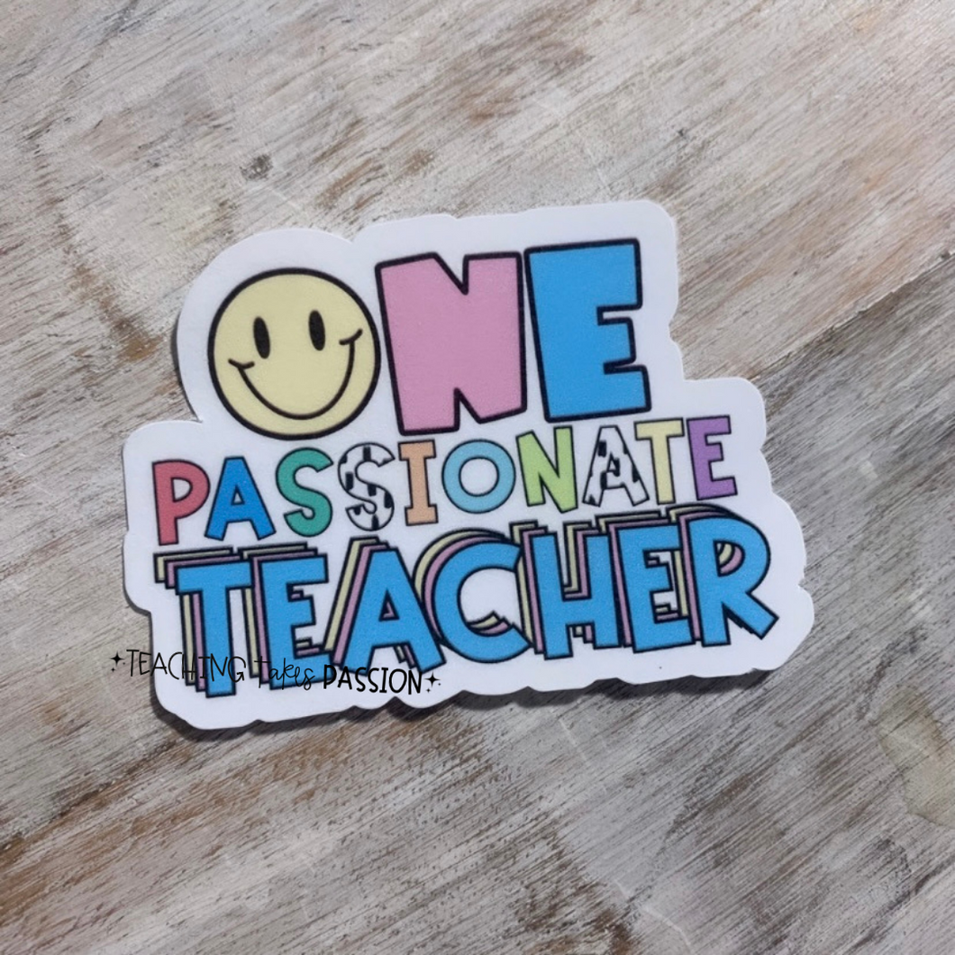 One Passionate Teacher Sticker