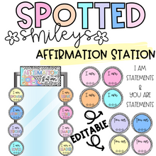 Load image into Gallery viewer, EDITABLE Affirmation Station | SPOTTED SMILEYS | DIGITAL DOWNLOAD
